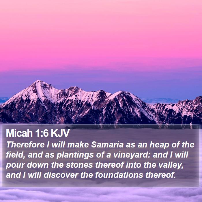 Micah 1:6 KJV Bible Study