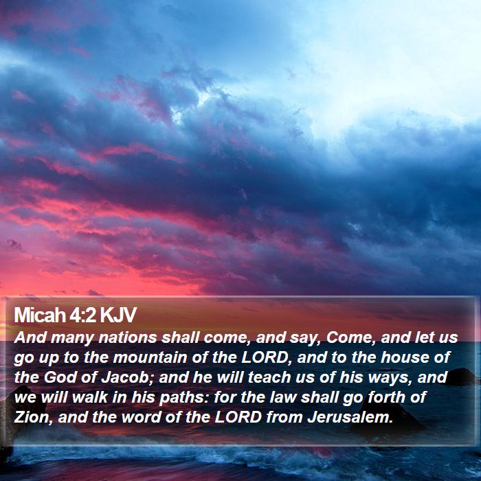 Micah 4:2 KJV Bible Study