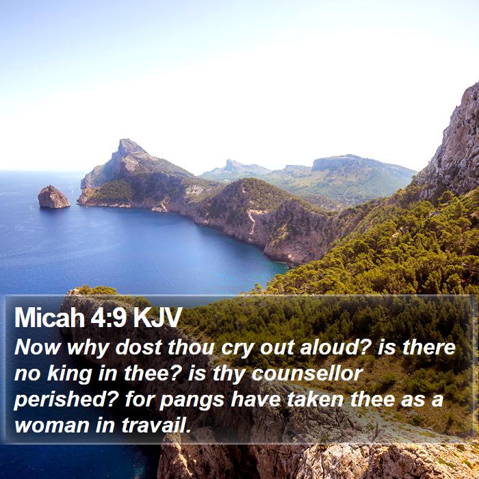 Micah 4:9 KJV Bible Study