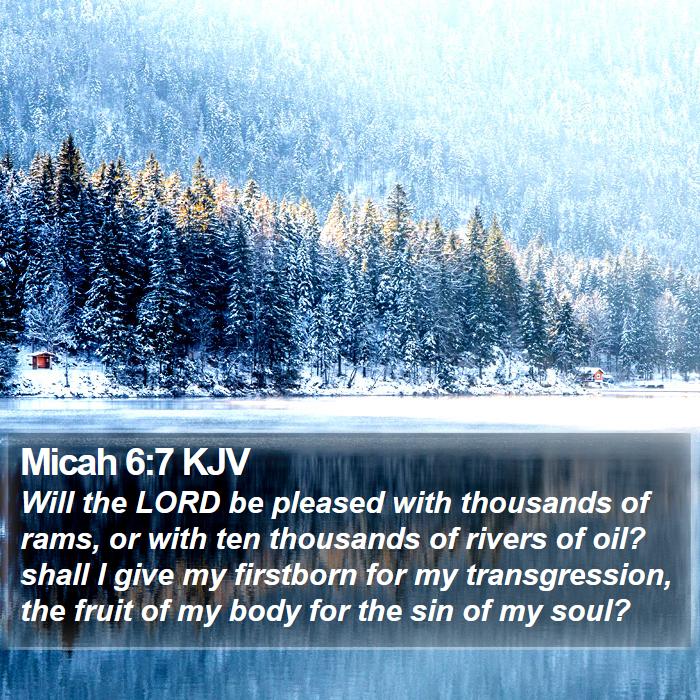 Micah 6:7 KJV Bible Study