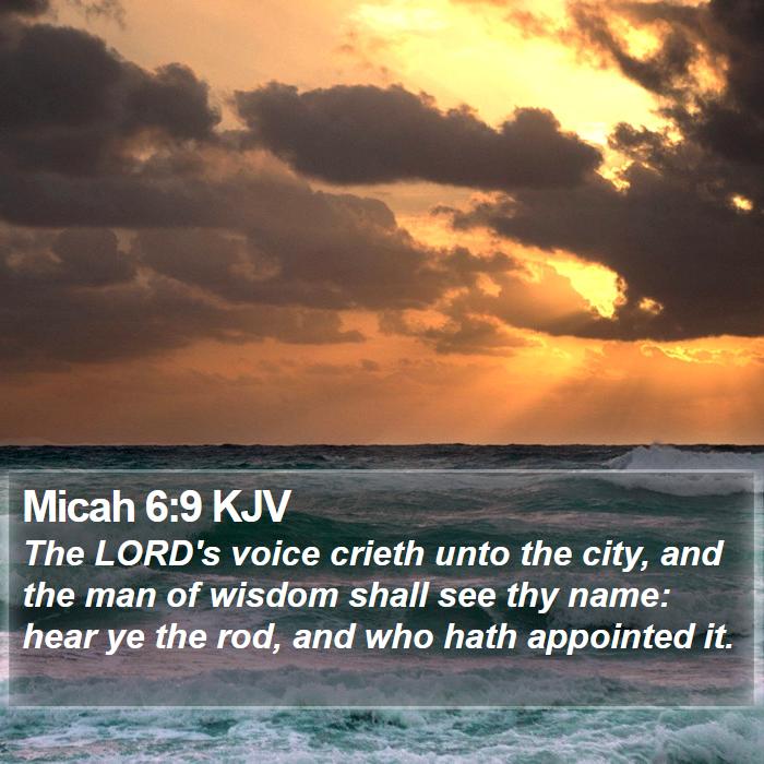 Micah 6:9 KJV Bible Study