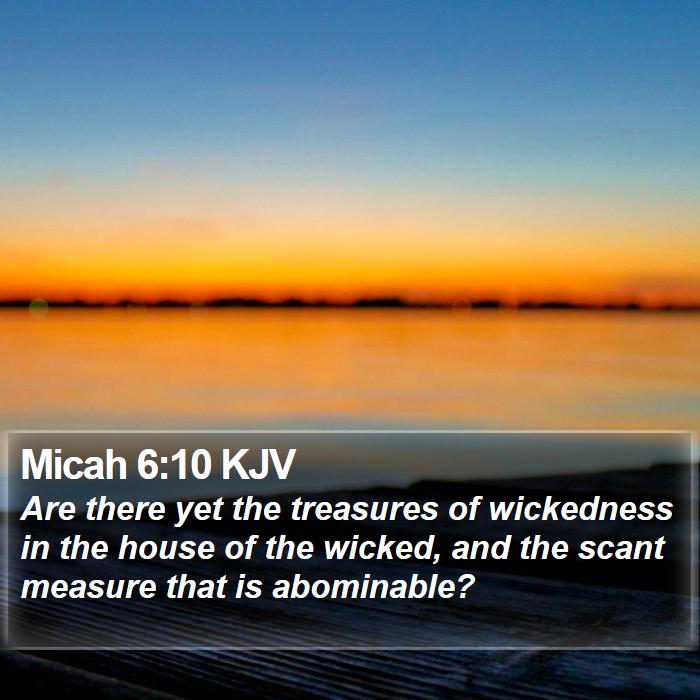 Micah 6:10 KJV Bible Study