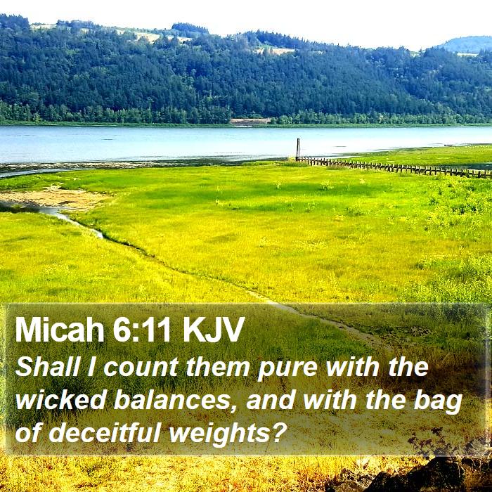 Micah 6:11 KJV Bible Study