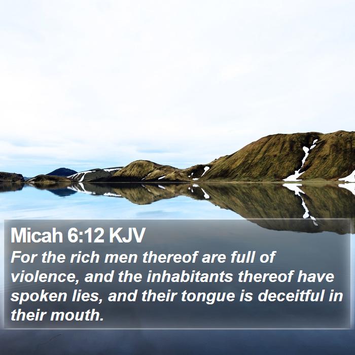 Micah 6:12 KJV Bible Study