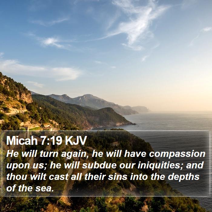 Micah 7:19 KJV Bible Study