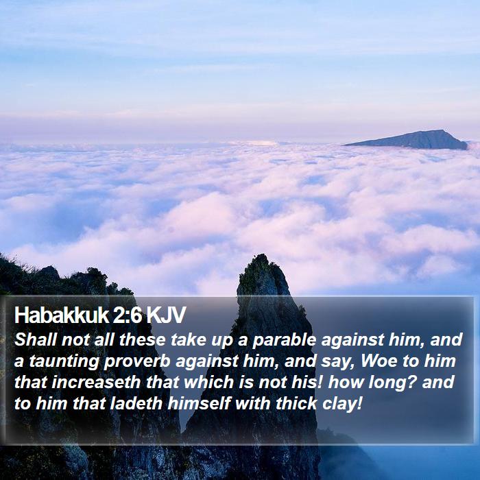 Habakkuk 2:6 KJV Bible Study