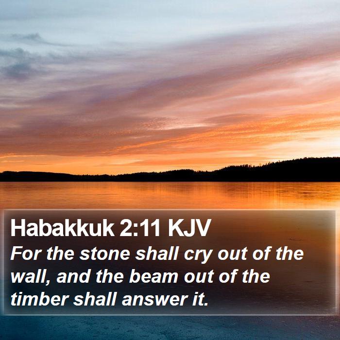 Habakkuk 2:11 KJV Bible Study