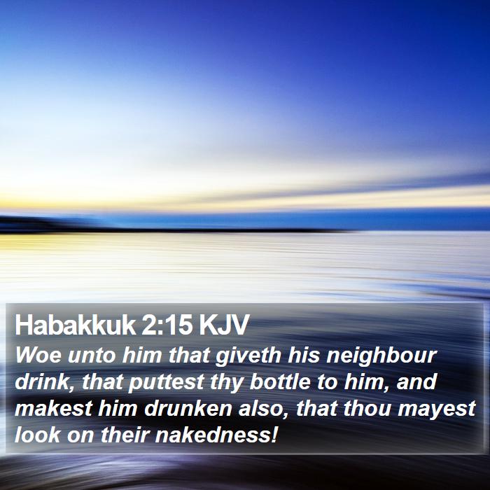 Habakkuk 2:15 KJV Bible Study