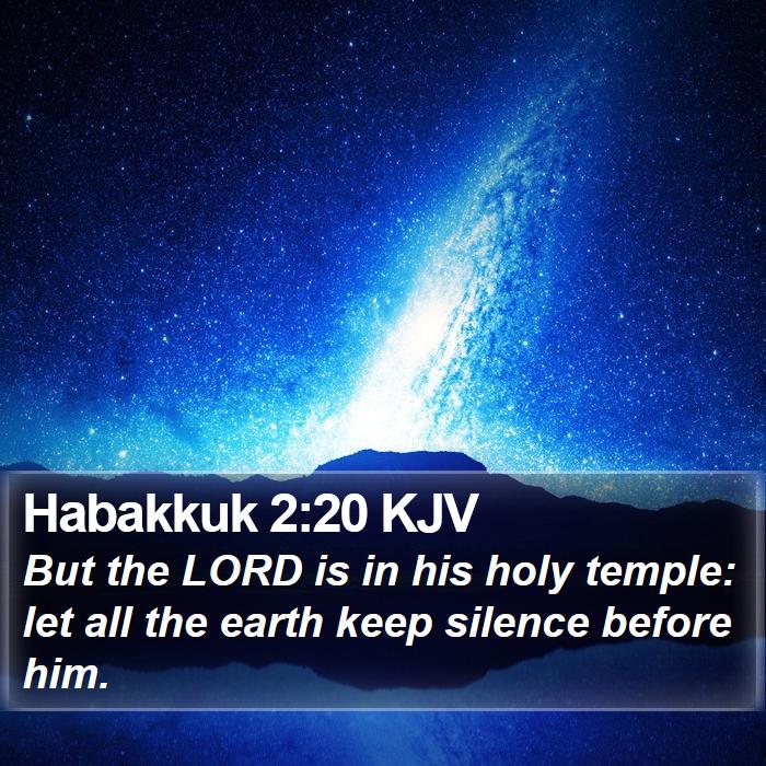 Habakkuk 2:20 KJV Bible Study