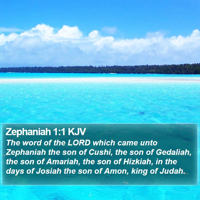 Zephaniah 1:1 KJV Bible Study