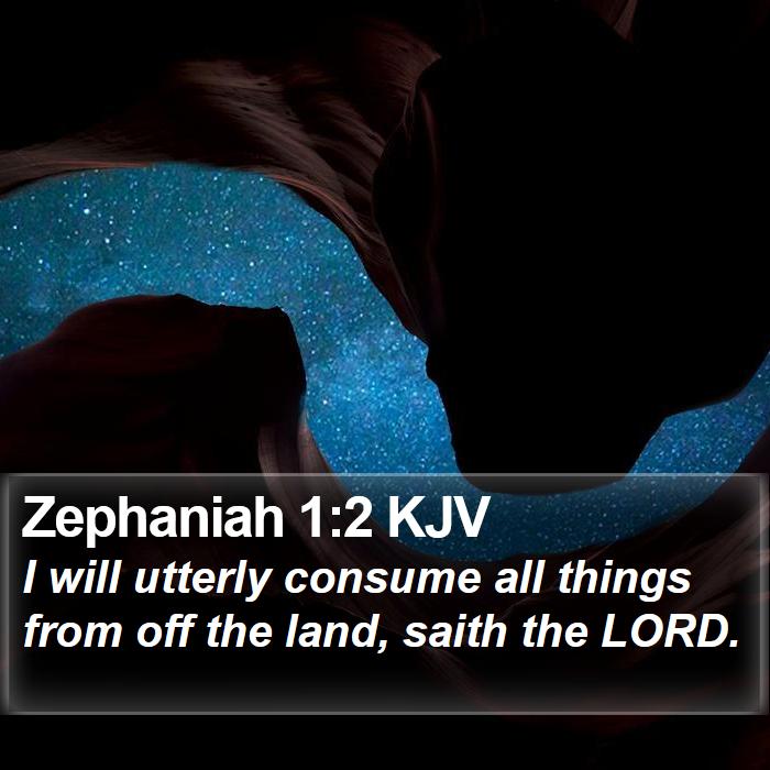 Zephaniah 1:2 KJV Bible Study