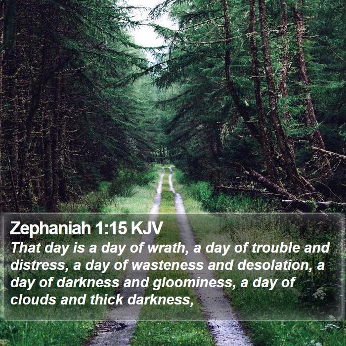 Zephaniah 1:15 KJV Bible Study