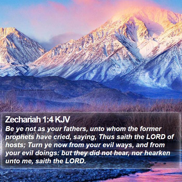 Zechariah 1:4 KJV Bible Study