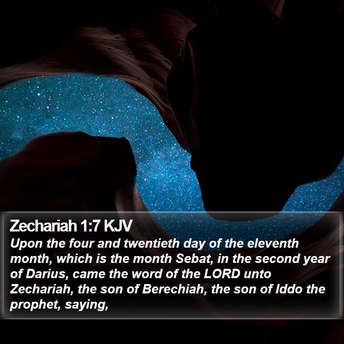 Zechariah 1:7 KJV Bible Study