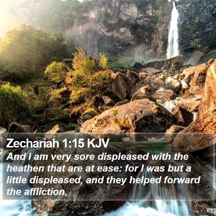 Zechariah 1:15 KJV Bible Study