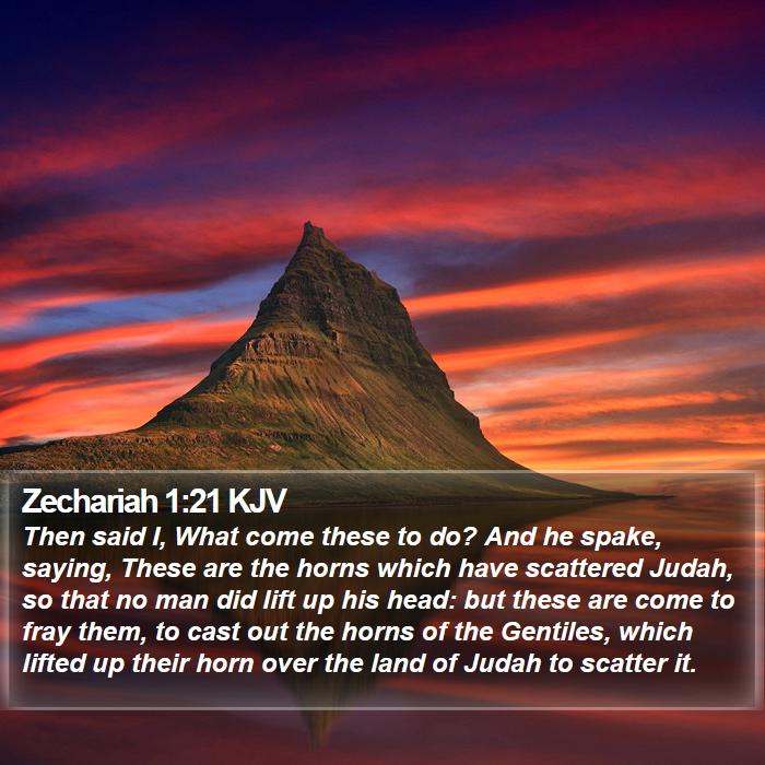 Zechariah 1:21 KJV Bible Study