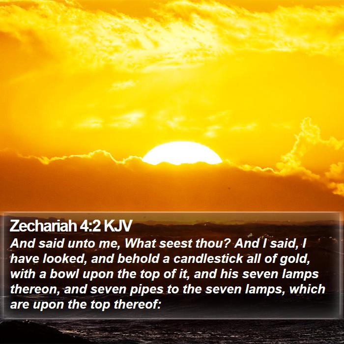 Zechariah 4:2 KJV Bible Study