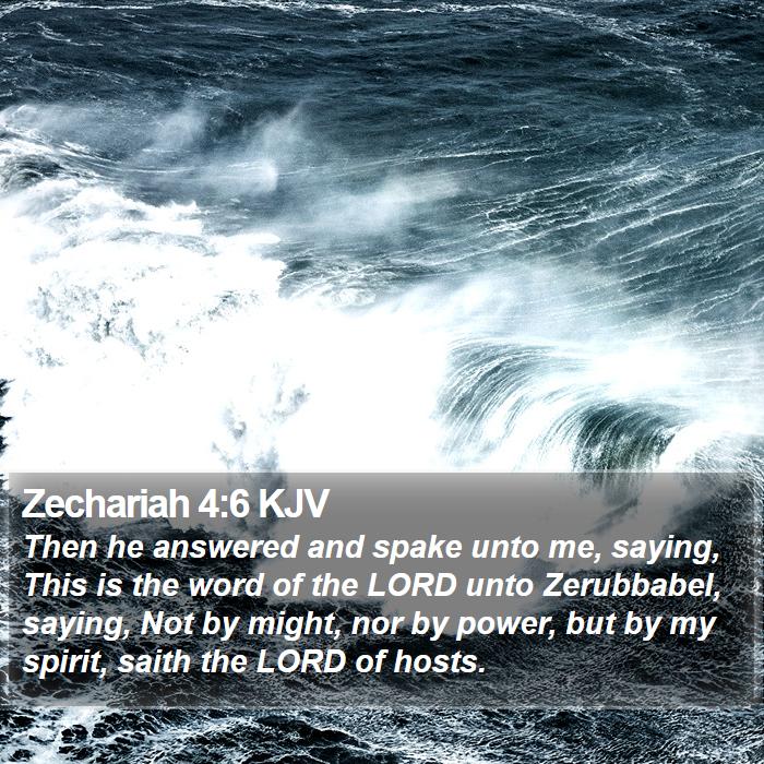 Zechariah 4:6 KJV Bible Study