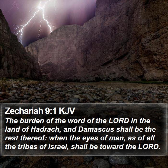 Zechariah 9:1 KJV Bible Study