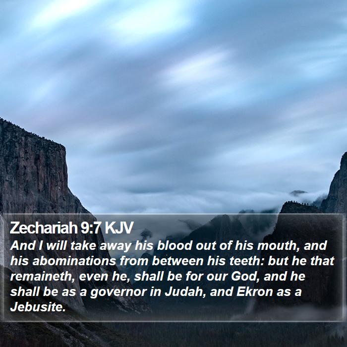 Zechariah 9:7 KJV Bible Study