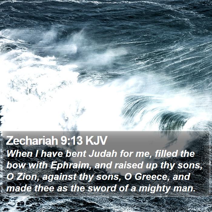 Zechariah 9:13 KJV Bible Study