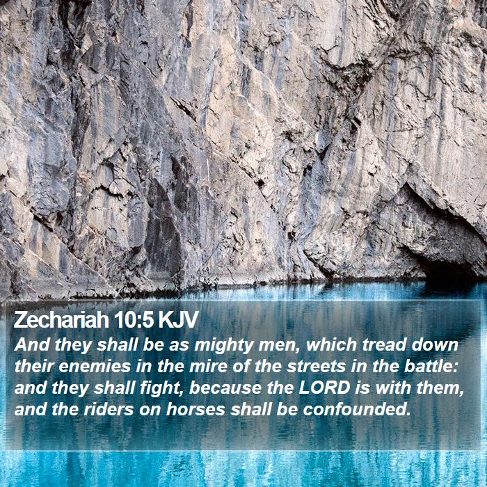 Zechariah 10:5 KJV Bible Study