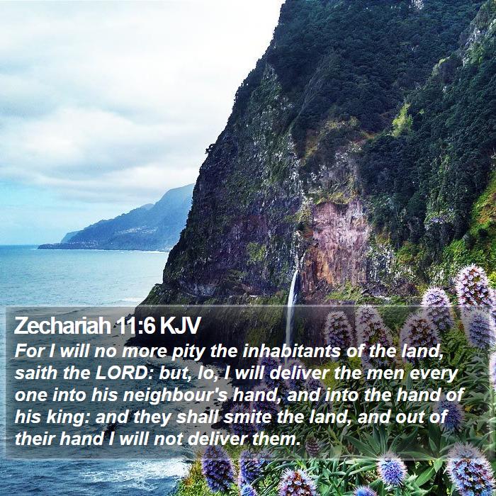 Zechariah 11:6 KJV Bible Study