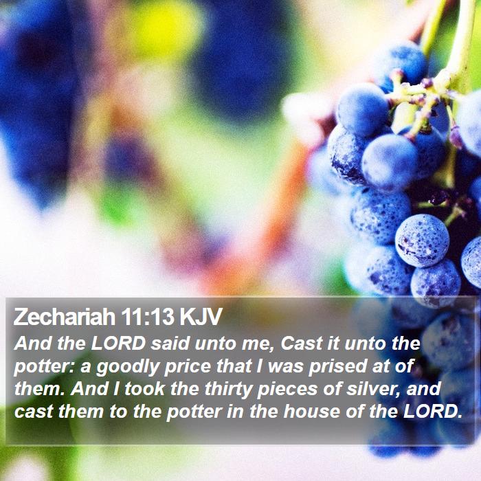 Zechariah 11:13 KJV Bible Study