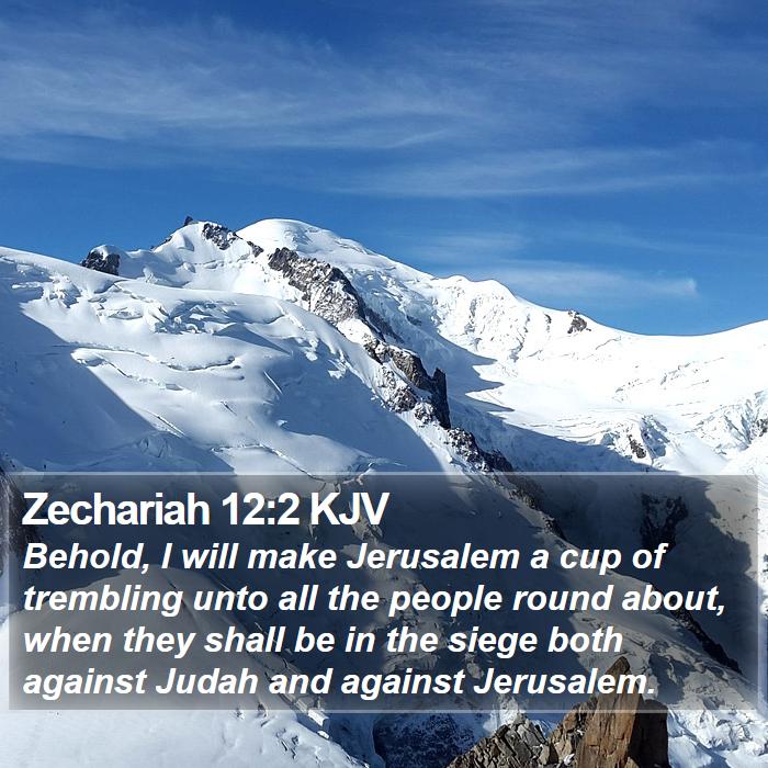 Zechariah 12:2 KJV Bible Study