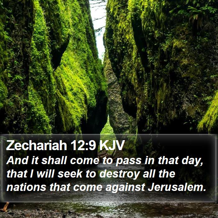 Zechariah 12:9 KJV Bible Study