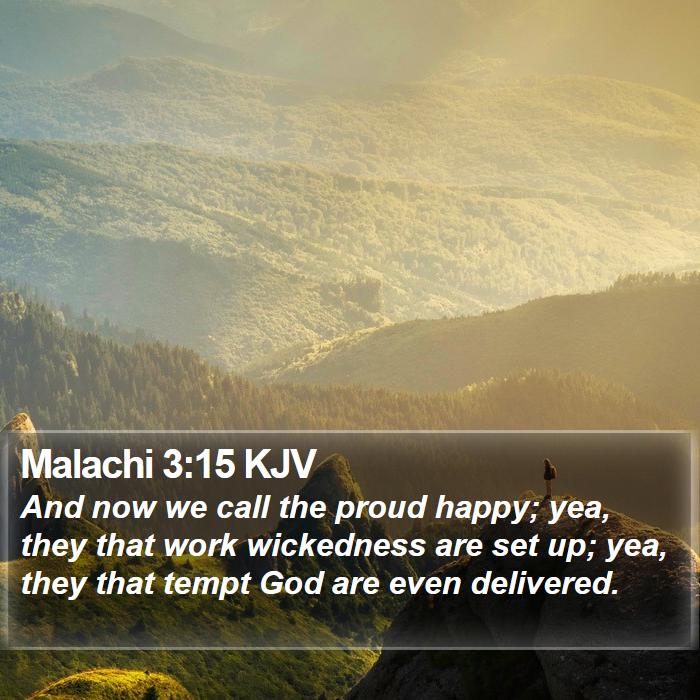 Malachi 3:15 KJV Bible Study