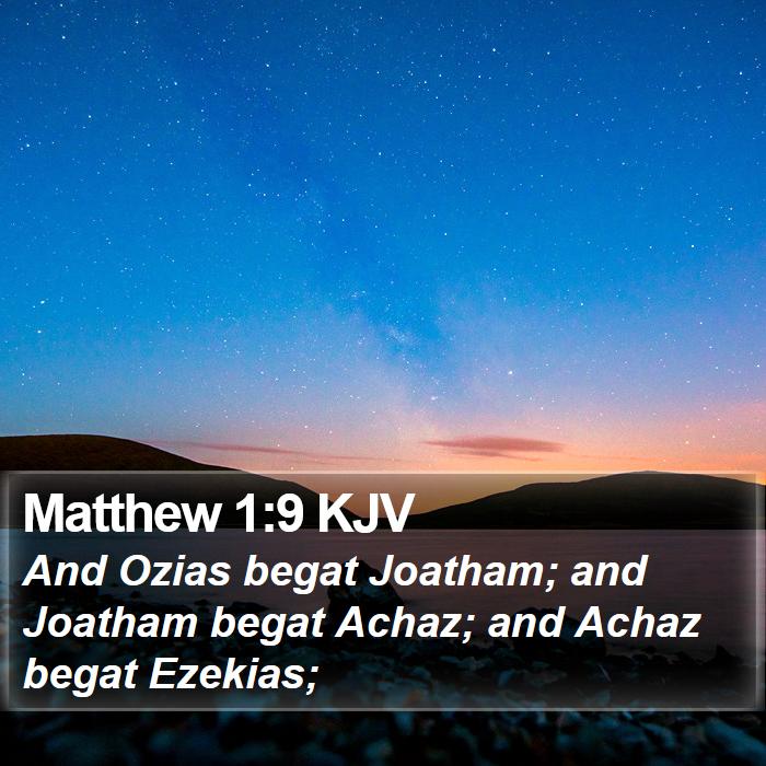 Matthew 1:9 KJV Bible Study