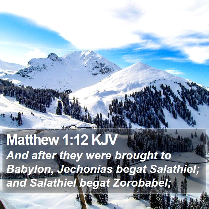 Matthew 1:12 KJV Bible Study