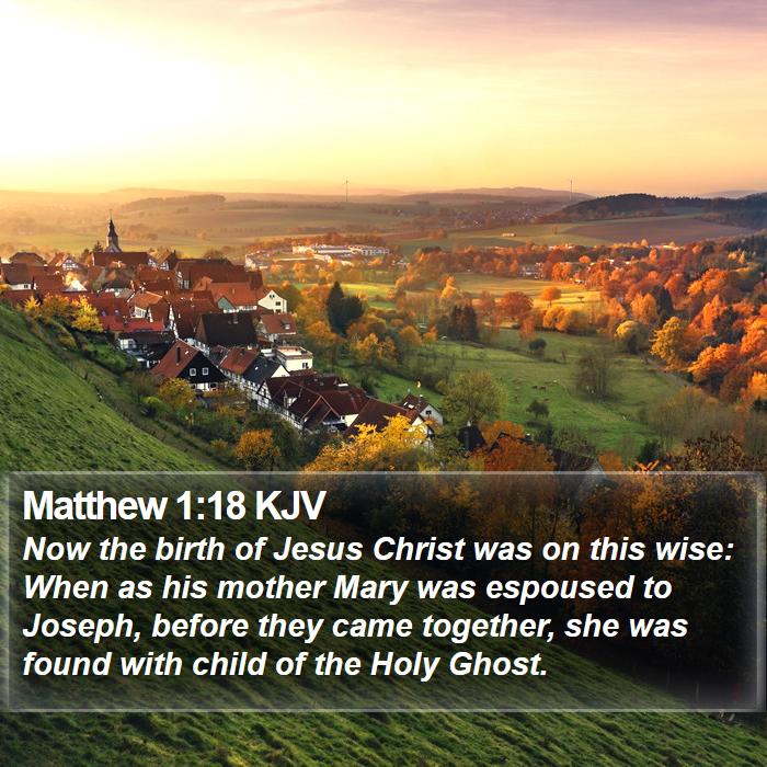 Matthew 1:18 KJV Bible Study