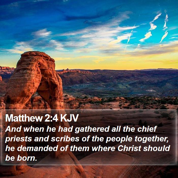 Matthew 2:4 KJV Bible Study