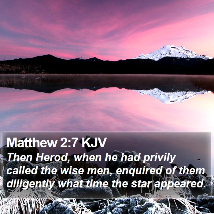 Matthew 2:7 KJV Bible Study