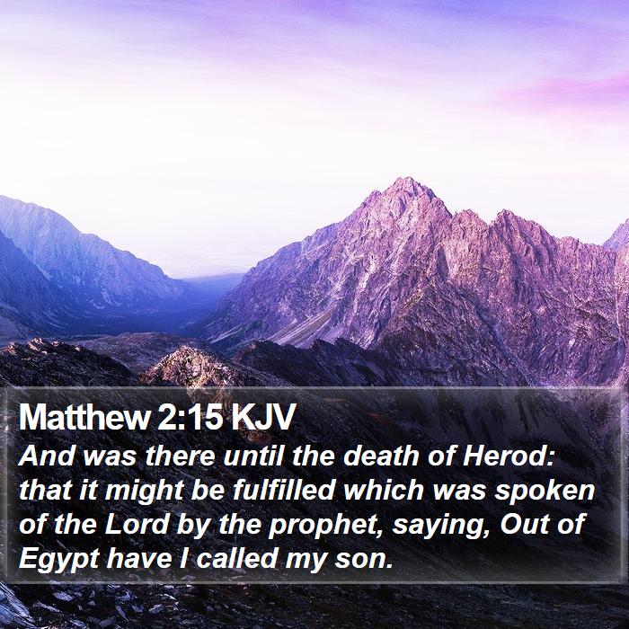 Matthew 2:15 KJV Bible Study