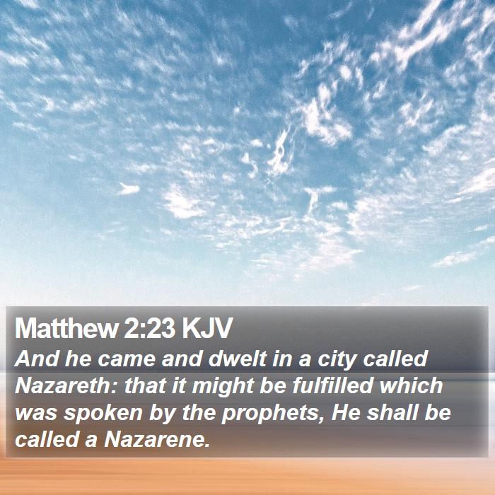 Matthew 2:23 KJV Bible Study