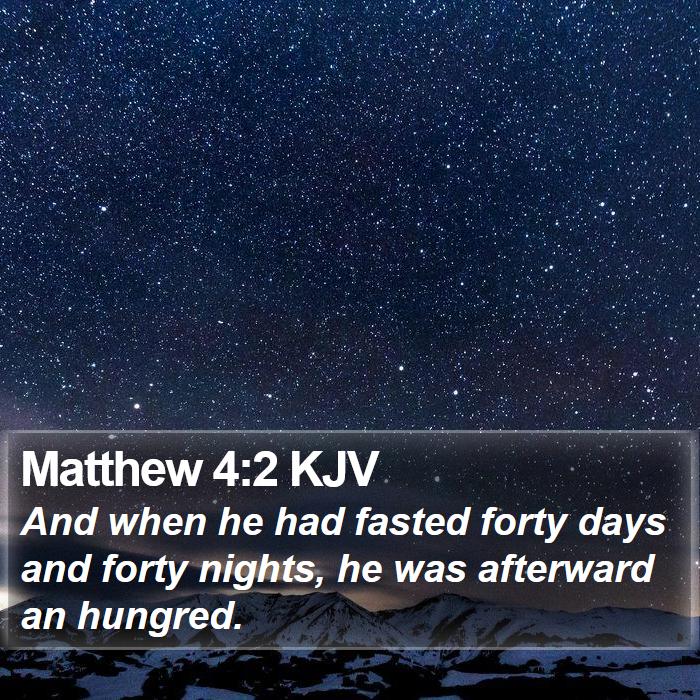 Matthew 4:2 KJV Bible Study