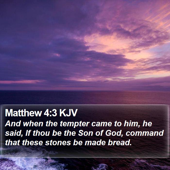 Matthew 4:3 KJV Bible Study