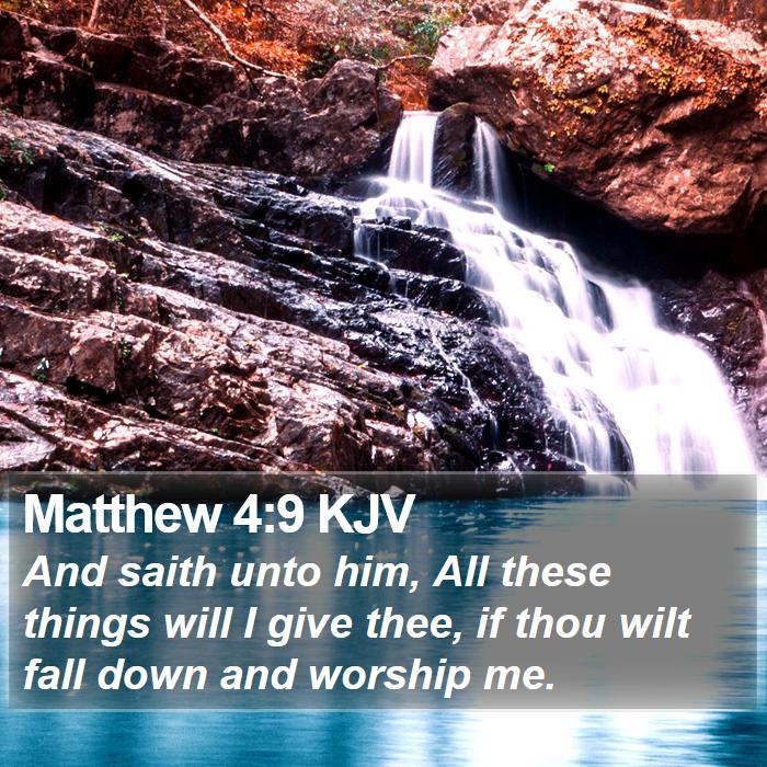 Matthew 4:9 KJV Bible Study