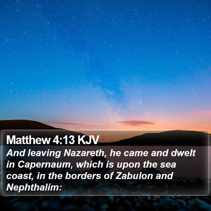 Matthew 4:13 KJV Bible Study