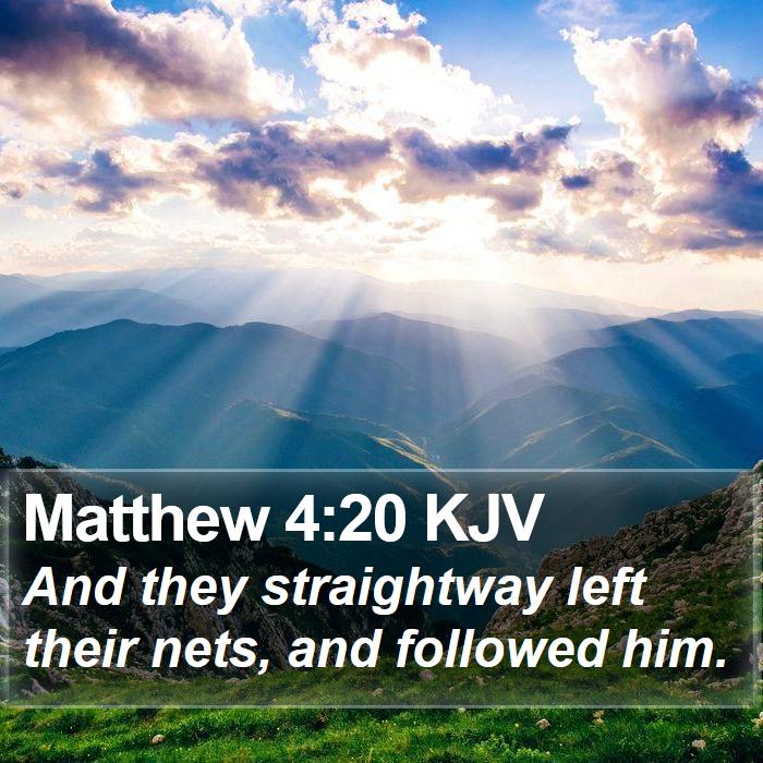 Matthew 4:20 KJV Bible Study