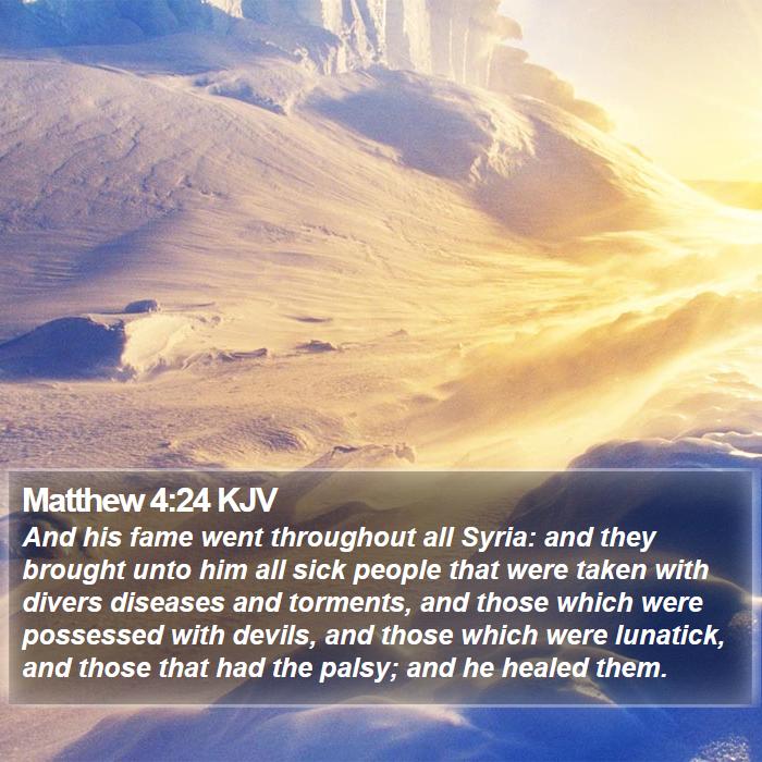 Matthew 4:24 KJV Bible Study