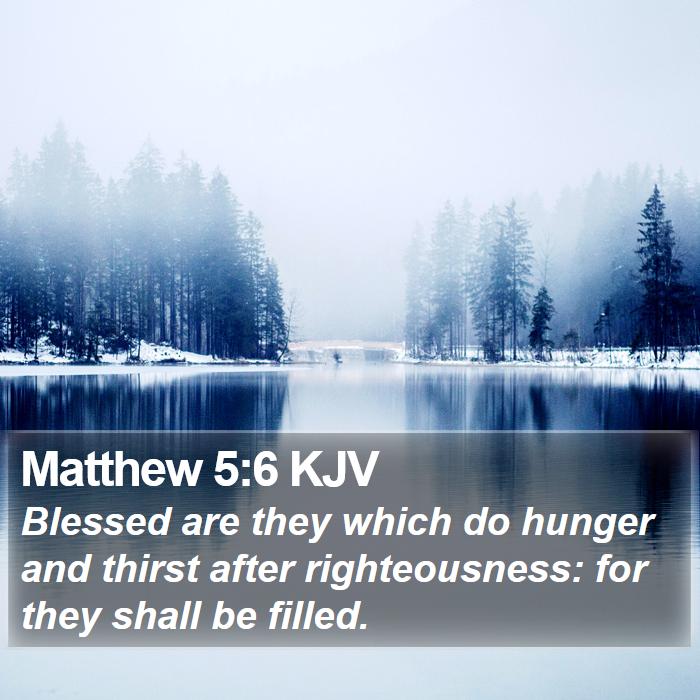 Matthew 5:6 KJV Bible Study