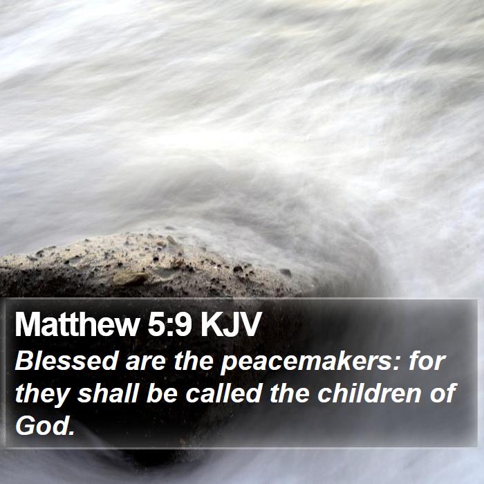 Matthew 5:9 KJV Bible Study