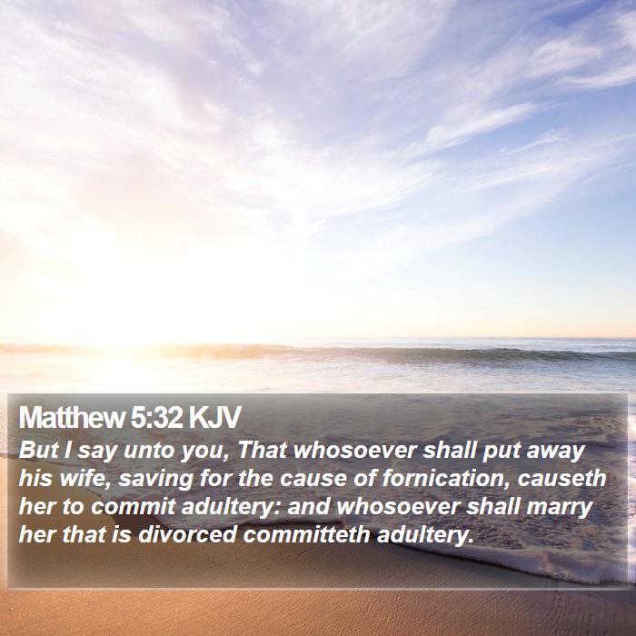 Matthew 5:32 KJV Bible Study