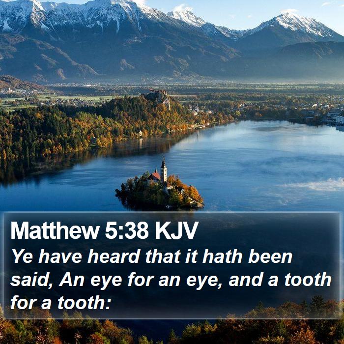 Matthew 5:38 KJV Bible Study