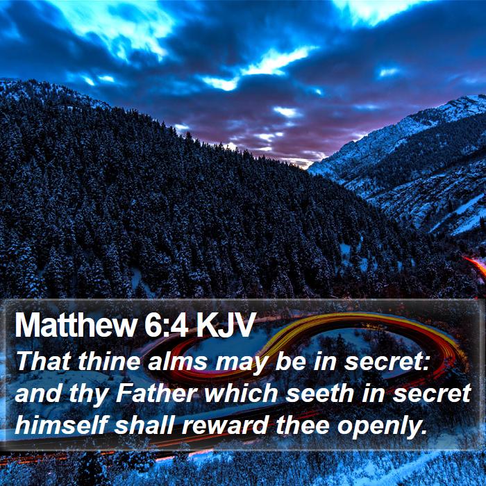 Matthew 6:4 KJV Bible Study