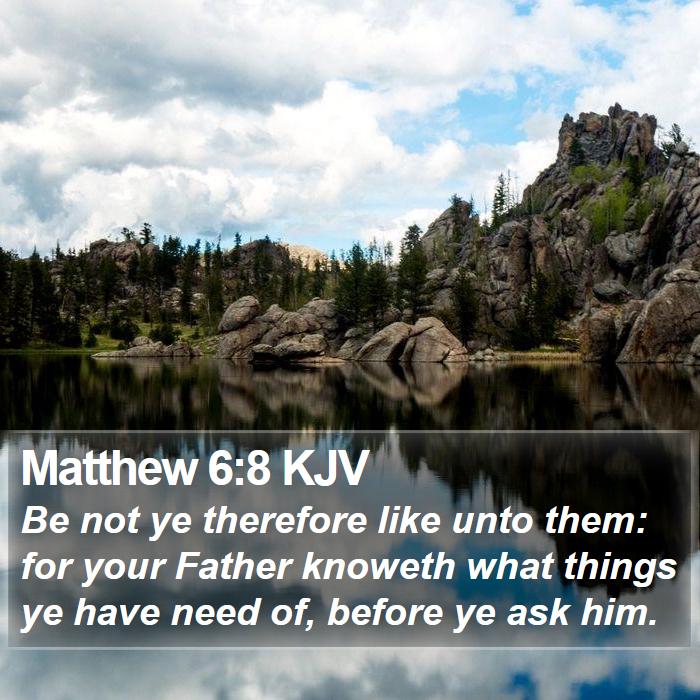 Matthew 6:8 KJV Bible Study